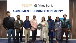 Prime Bank Signs Agreement with Penthouse Livings to Offer Discounts for Priority Customers